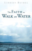 The Faith to Walk on Water