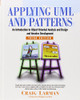 Applying UML and Patterns: An Introduction to Object-Oriented Analysis and Design and Iterative Development (3rd Edition)