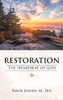 Restoration: The Heartbeat of God - 9781664244917