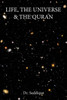 Life, the Universe & the Quran