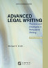 Advanced Legal Writing: Theories and Strategies in Persuasive Writing, Third Edition