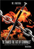 ""He Shared the Fate of Criminals"": ...and That Is the Reason He Can Set You Free...