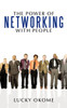 The Power of Networking with People