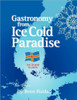Gastronomy from an Ice Cold Paradise: History and Culinary Culture of Land Islands
