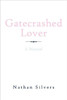 Gatecrashed Lover: A Musical