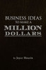 Business Ideas to Make a Million Dollars