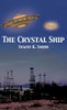 The Crystal Ship - 9781645309628