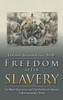 Freedom After Slavery: The Black Experience and the Freedmen's Bureau in Reconstruction Texas