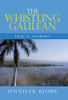 The Whistling Galilean: ShaiÆs Journey - 9781664238107