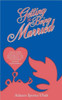 Getting and Being Married