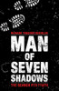 Man of Seven Shadows: The Search for Truth - 9781663204721