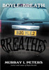 Boyle-Breath Breathes