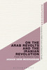 On the Arab Revolts and the Iranian Revolution
