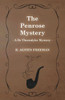 The Penrose Mystery (A Dr Thorndyke Mystery)