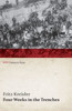 Four Weeks in the Trenches: The War Story of a Violinist (Wwi Centenary Series)