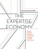 The Expertise Economy: How the Smartest Companies Use Learning to Engage, Compete, and Succeed
