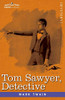 Tom Sawyer, Detective - 9781646793068