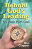 Behold God's Leading
