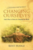 Changing Ourselves: God's Plan in Christ for Changing the World