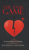 The Pain Game: An Inner Journey to Healing