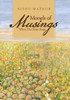 Morsels of Musings: When the Muse Sings