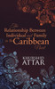 The Relationship Between Individual and Family in the Caribbean Novel