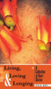 Living, Loving and Longing - A Collection of Short Stories