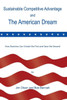 Sustainable Competitive Advantage and the American Dream