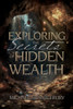 Exploring the Secrets of Hidden Wealth