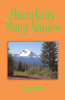 A Mountain of Many Names