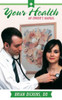 Your Health: An Owner's Manual