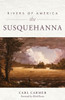 Rivers of America: The Susquehanna