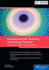 Configuring SAP Business Technology Platform: The Practical Guide for Administrators