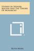 Studies in Spenser, Milton and the Theory of Monarchy