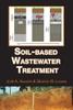 Soil-based Wastewater Treatment (ASA, CSSA, and SSSA Books)