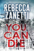 You Can Die