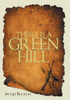 There Is a Green Hill