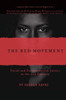The Red Movement: Social and Environmental Justice in the 21st Century