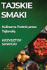 Tajskie Smaki: Kulinarna Podróż przez Tajlandię