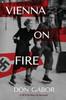 Vienna on Fire: A WWII Story of Survival