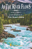 As the river flows