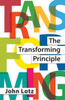 The Transforming Principle