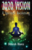 2020 Vision: A Spiritual Awakening