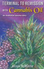 Terminal to Remission with Cannabis Oil: An Australian success story