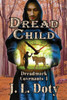 Dread Child: Coming of Age Epic Fantasy