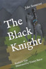 The Black Knight: Kaylyn's Tale