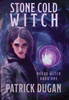 Stone Cold Witch