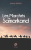 Les MarchÃ©s de Samarkand