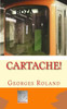 Cartache !: traminot-polar bruxellois