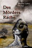 Des Mörders Rache